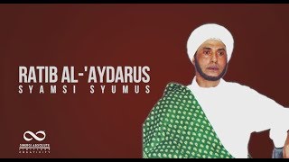 Ratib Al Aydarus Syamsi Syumus Full [upl. by Stultz]