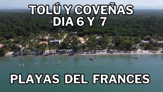 ✈️🌴 QUE HACER EN TOLÚ Y COVEÑAS DIA 6 Y 7 PLAYAS DEL FRANCES✈️🌴 [upl. by Harry814]