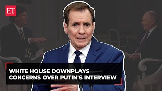 Tucker Carlsons Putin Interview White Houses Kirby urges Americans not to ‘take it at face value’ [upl. by Vashtia]