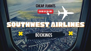 Southwest Airlines Booking 1850 9529636 How to Book Southwest Airlines Flight  Cheap Flights [upl. by Tadeo]