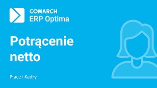 Comarch ERP Optima – Definiowanie elementu wypłaty będącego potrąceniem netto film z lektorem [upl. by Falzetta]