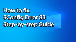 How to fix SConfig error 83 [upl. by Luiza201]