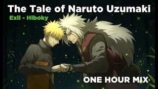 Exil  Hiboky The Tale Of Naruto Uzumaki One Hour [upl. by Annoet]