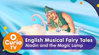 Play Curio TV  Aladdin and the Magic Lamp  알라딘의 요술램프  세계명작극장 영어뮤지컬 [upl. by Rebah]