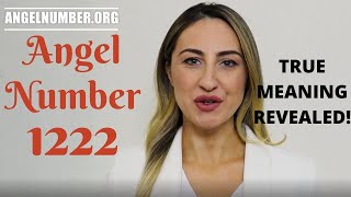 1222 ANGEL NUMBER  True Meaning Revealed [upl. by Geilich]