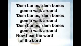 Dem Bones Song  Lyrics [upl. by Gemma]