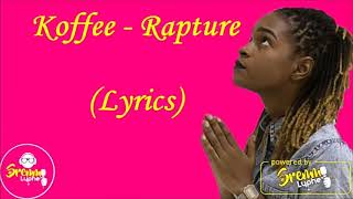 Koffee Rapture lyrics Video [upl. by Erv156]