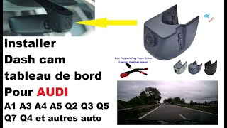 Installer Dashcam AUDI tableau de bord et pour autres voitures caméra sous rétroviseur [upl. by Nysila697]