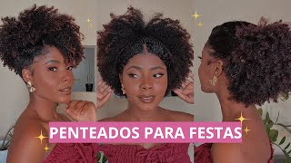 4 PENTEADOS de festas para cabelo crespo casamento formatura fim de ano madrinhas ✨ [upl. by Fidelas]