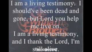 Living Testimony by the Williams Brothers [upl. by Nylahs]