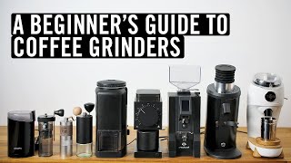 A Beginners Guide to Coffee Grinders [upl. by Carmelle]