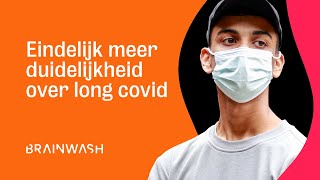 Brainwash Bits Eindelijk meer duidelijkheid over long covid  Rob Wüst [upl. by Nylrahc]