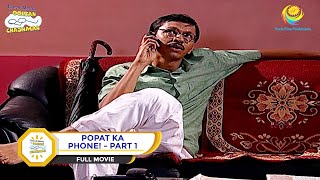 POPAT KA PHONE I PART 1 I FULL MOVIE I Taarak Mehta Ka Ooltah Chashmah  तारक मेहता [upl. by Alano]