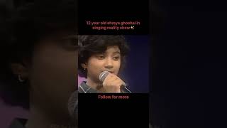 Shreya Ghoshal ji 12 year old singing ❤️sonunigam shreyaghoshal oldisgold shorts like comment [upl. by Max]