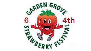 The 64th Garden Grove Strawberry Festival in 4K [upl. by Cannice]