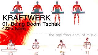 Kraftwerk  01 Boing Boom Tschak 432hz [upl. by Noivart117]