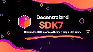 Decentraland SDK 7 scene with drag amp drop  Utils library [upl. by Wentworth]