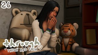 ep 26┊we cant catch a break 😢 final  the sims 4  through thick and thin 💞 [upl. by Bausch546]