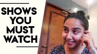 Shows you MUST WATCH BEFORE YOU DIE  RealTalkTuesday  MostlySane [upl. by Genesia]