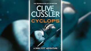 Operation Cyclops Part 1  Clive Cussler 🎧📖 Audiobooks [upl. by Ayatan]