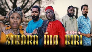 MKOBA WA BIBI ep 4 clamvevo mwinyimkuu [upl. by Latham651]