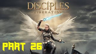 Disciples Liberation Gameplay Walkthrough Pt16 [upl. by Kerrison652]