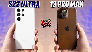 Galaxy S22 Ultra vs iPhone 13 Pro Max New Flagship KING [upl. by Jason]