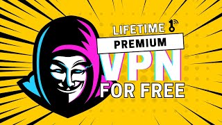 Get Premium VPN for Free Unlock Free Lifetime Access to Premium VPN with This Simple Trick hacker [upl. by Amaryl]