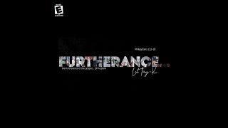 Furtherance Full EP [upl. by Ewer648]