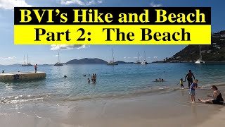 ⛱️ Cane Garden Bay and beach BVIs Hike and Beach Excursion part 2 the beach⛱️ [upl. by Cock]