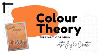 Colour Theory  Tertiary Colours [upl. by Eusassilem86]