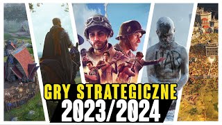 GRY STRATEGICZNE 20232024 których NIE MOŻESZ PRZEGAPIĆ [upl. by Atekahs960]