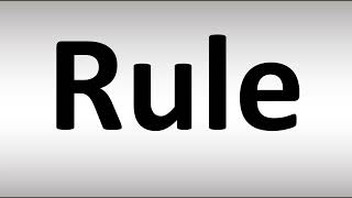 How to Pronounce Rule [upl. by Refinne391]