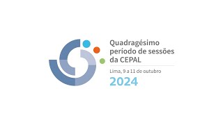 Quadragésimo período de sessões da CEPAL [upl. by Andrej]