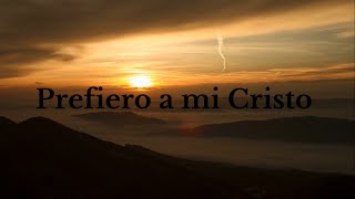 Prefiero a mi Cristo pista y letra Edith Aravena [upl. by Yxor]