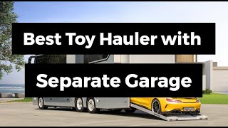 Best Toy Hauler with Separate Garage [upl. by Annaierb]