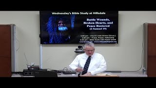 Battle Wounds Broken Hearts and Peace Restored 2 Samuel 1819  Wednesday Bible Study 12\13\23 [upl. by Phillip]