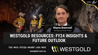 Westgold Resources FY24 Insights amp Future Outlook [upl. by Cirdla748]