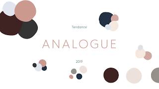 Tendance couleurs 2019  Analogue [upl. by Sapers]