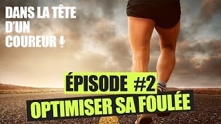 Optimiser sa foulée en 4 étapes  Dans la Tête dun Coureur [upl. by Lechner308]