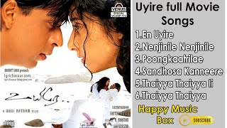 Uyire full Movie mp3 songs  Tamil Best Song  ARRahman Hits  Mani Ratnam  51 Audio Juke Box [upl. by Aplihs]