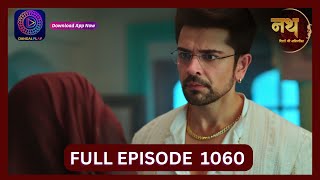 Nath Rishton Ki Agnipariksha  28 Sept 2024  Full Episode 1060  Dangal TV [upl. by Anissej18]