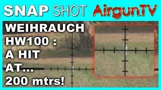 200 metre shooting with a Weihrauch HW100 [upl. by Sacrod239]