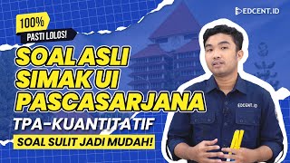 PEMBAHASAN SOAL SIMAK UI S2 S3 PPDS SPESIALIS PROFESI PASCASARJANA  TPA KUANTITATIF  Part 1 [upl. by Rausch]