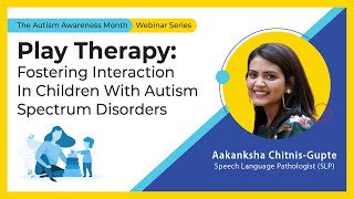 Play Therapy  Fostering Interaction In Children With Autism Spectrum Disorders [upl. by Ammadas]