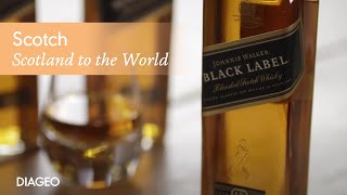 Johnnie Walker from Scotland to the World  Diageo [upl. by Corb]