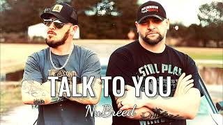 Talk To You  NuBreed Music Video [upl. by Ellehcirt]