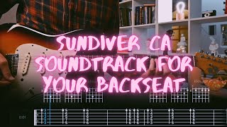 soundtrack for your backseat sundiver ca Сover  Guitar Tab  Lesson  Tutorial [upl. by Bathelda]