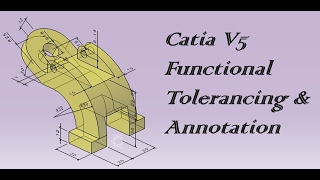 Functional Tolerancing amp Annotation Catia V5 [upl. by Duane]