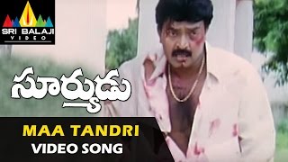 Suryudu Video Songs  Maa Tandri Suryuda Video Song  Rajasekhar Soundarya  Sri Balaji Video [upl. by Dent]